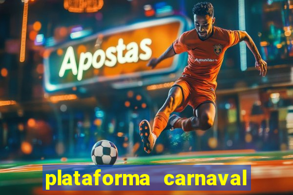 plataforma carnaval de ouro